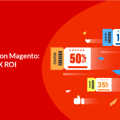 Digital Coupons on Magento: 7 Metrics for 10X ROI